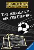 Cover: 1000 Gefahren - Das Fu&szlig;ballspiel der 1000 Gefahren - Ravensburger