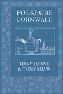 Cover: Folklore of Cornwall - The History Press Ltd