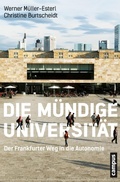 Cover: Die m&uuml;ndige Universit&auml;t - Campus