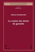 Cover: La cession des droits de garantie - Schulthess Juristische Medien