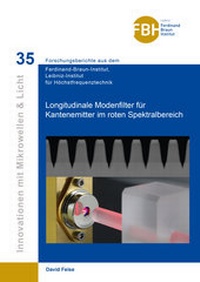 Abbildung von: Longitudinale Modenfilter für Kantenemitter im roten Spektralbereich - Cuvillier Verlag