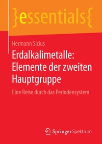 Abbildung von: Erdalkalimetalle: Elemente der zweiten Hauptgruppe - Springer Spektrum