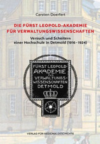 Abbildung von: Die Fürst Leopold-Akademie für Verwaltungswissenschaften - Verlag für Regionalgeschichte