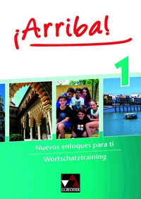 Abbildung von: ¡Arriba! / ¡Arriba! Wortschatztraining 1 - Buchner, C.C.