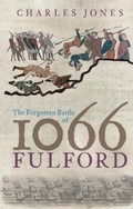 Cover: The Forgotten Battle of 1066: Fulford - The History Press Ltd