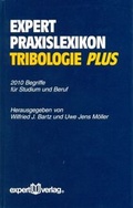 Cover: expert-Praxislexikon Tribologie PLUS - expert verlag ein Imprint von Narr Francke Attempto Verlag