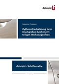 Cover: Zykluszeitreduzierung beim Druckgie&szlig;en durch mehrteiligen Werkzeugaufbau - Logos Berlin