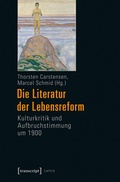 Cover: Die Literatur der Lebensreform - transcript
