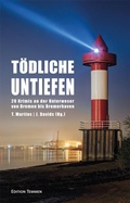 Cover: T&ouml;dliche Untiefen - Edition Temmen e.K.