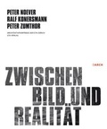 Cover: Zwischen Bild und Realit&auml;t - gta Verlag