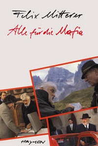 Abbildung von: Alle für die Mafia - Haymon Verlag