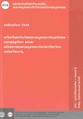 Cover: Arbeitsschutzmanagementsysteme - Konzeption einer wissensmanagementorientierten Umsetzung - Shaker