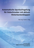 Cover: Automatische Spurlaufregelung f&uuml;r Hubschrauber mit aktiven Hinterkantenklappen - Shaker