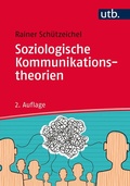 Cover: Soziologische Kommunikationstheorien - UTB