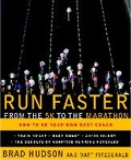 Cover: Run Faster from the 5K to the Marathon - Random House Inc