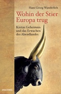 Cover: Wohin der Stier Europa trug - Anaconda Verlag