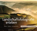 Cover: Landschaftsfotografie erleben - dpunkt