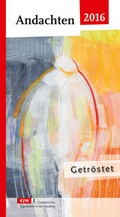 Cover: Andachten 2016 - Praxisverlag buch+musik bm gGmbH