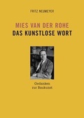 Cover: Mies van der Rohe. Das kunstlose Wort - DOM publishers