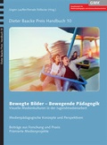 Cover: Bewegte Bilder - Bewegende P&auml;dagogik - kopaed