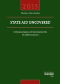 Cover: State Aid Uncovered - Lexxion Verlagsgesellschaft