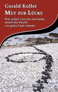 Cover: Mut zur L&uuml;cke - EDITION ROESNER
