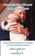 Cover: Communicating with Your Elderly Loved Ones - AuthorHouse