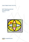 Cover: MKT Metalinguistischer Kompetenztest TEIL 3 - Studia Universit&auml;tsverlag Innsbruck
