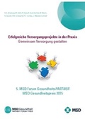 Cover: 5. MSD Forum GesundheitsPARTNER - MSD Gesundheitspreis 2015 - MSD Sharp & Dohme