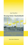 Cover: Gesang hinter Stacheldraht - Bisch&ouml;fliches Ordinariat Mainz