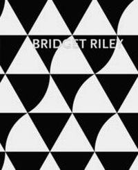 Enlarge image Cover: Bridget Riley - Holzwarth Publications