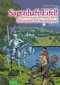 Cover: Sagenhaft Eifel! - Abenteuer in einer fantastischen Region - Eifelbildverlag