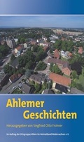 Cover: Ahlemer Geschichten - Sequenz Medien / xlibri.de Buchproduktion