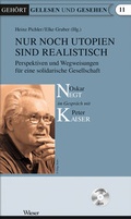 Cover: Nur noch Utopien sind realistisch - Wieser Verlag