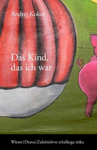 Bild: Das Kind, das ich war - Wieser Verlag