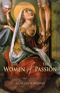 Bild: Women of the Passion - Liguori Publications,U.S.