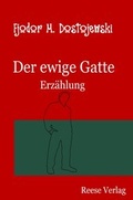 Cover: Der ewige Gatte - Reese, Lothar