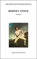 Cover: Arthur Conan Doyle: Ausgew&auml;hlte Werke / Rodney Stone - Verlag 28 Eichen