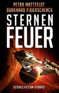Enlarge image Cover: Sternenfeuer - Bookspot Verlag