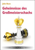 Cover: Geheimnisse des Gro&szlig;meisterschachs - Beyer, Joachim, Verlag
