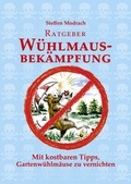 Cover: Ratgeber W&uuml;hlmausbek&auml;mpfung - B&uuml;cherKammer