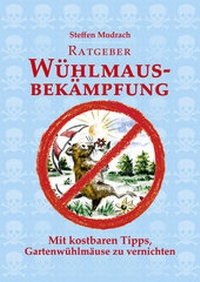 Enlarge image Cover: Ratgeber Wühlmausbekämpfung - BücherKammer