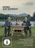 Cover: Opern auf Bayrisch - Kennen