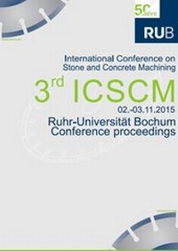 Enlarge image Cover: 3rd International Conference on Stone and Concrete Machining (ICSCM) - Ruhr Universität Bochum - Lehrstuhl Werkstofftechnik