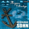 Cover: Morgan & Bailey 5: Der verlorene Sohn - Contendo Media