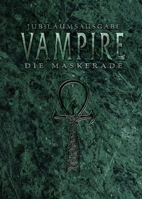Abbildung von: Vampire: Die Maskerade Jubiläumsausgabe (V20) - Ulisses Medien und Spiel Distribution GmbH