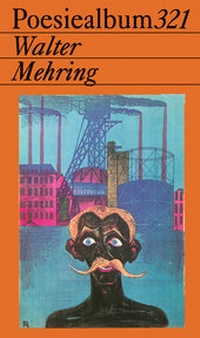 Enlarge image Cover: Walter Mehring - Märkischer Verlag Wilhelmshorst