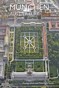 Cover: Kalender M&Uuml;NCHEN aus der Luft 2016 - Stolz Druck