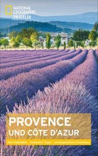 Abbildung von: National Geographic Traveler Provence und Côte d'Azur - National Geographic Deutschland