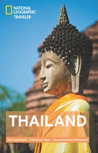 Abbildung von: National Geographic Traveler Thailand - National Geographic Deutschland